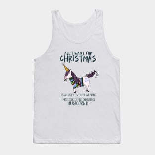 Ugly Sweater Wearing, Mistletoe Eating Christmas Unicorn Tank Top